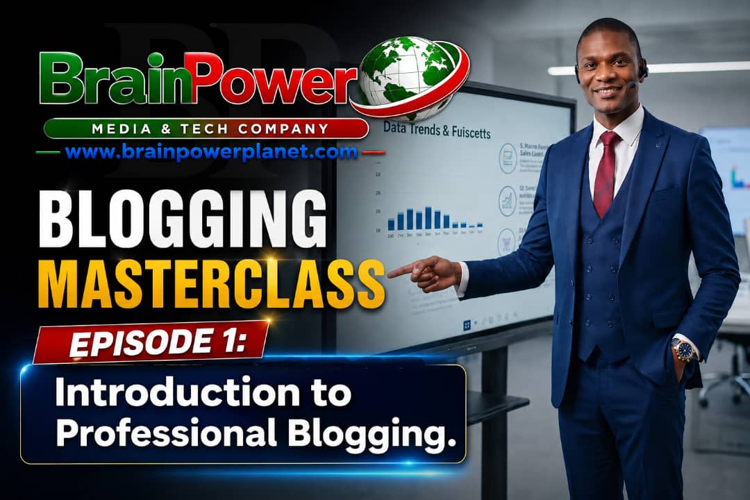 BrainPower Blogging Masterclass Episode 1 – Introduction to Professional Blogging