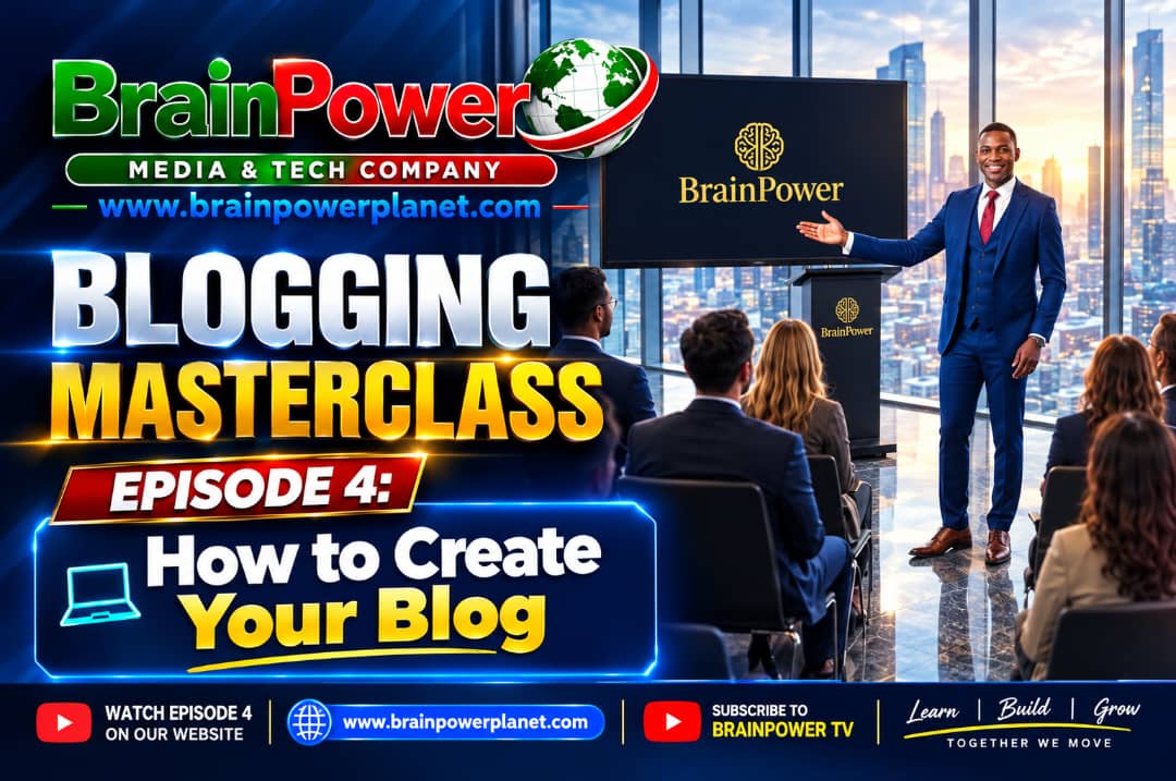BrainPower Blogging Masterclass Episode 4 – How to Create Your Blog