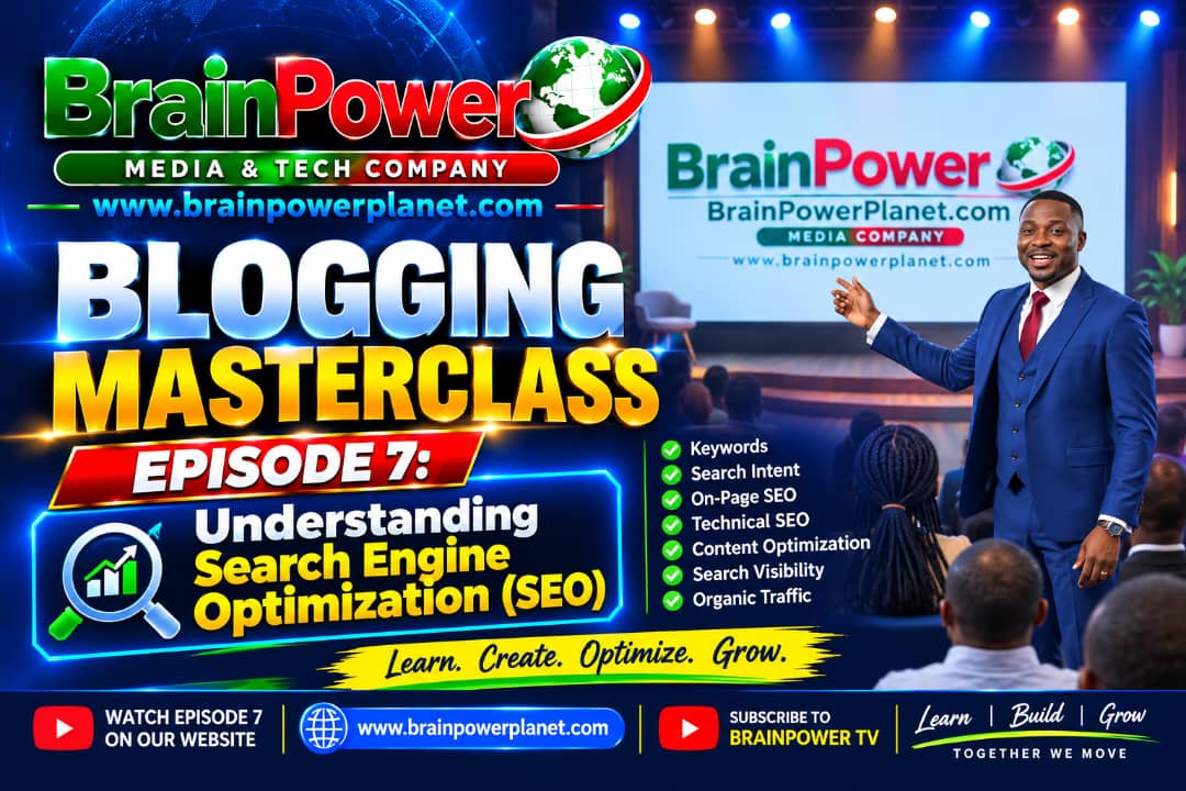 BrainPower Blogging Masterclass Episode 7: Understanding Search Engine Optimization SEO