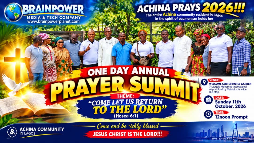 Achina Prays 2026 Prayer summit held in Lagos on October 11, 2026, with prayers for Achina community's progress and prosperity.